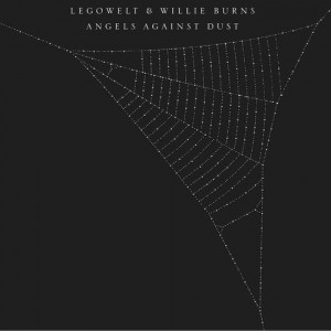 Legowelt & Willie Burns-Angels Against Dust