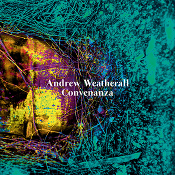 Andrew - Weatherall - Convenanza