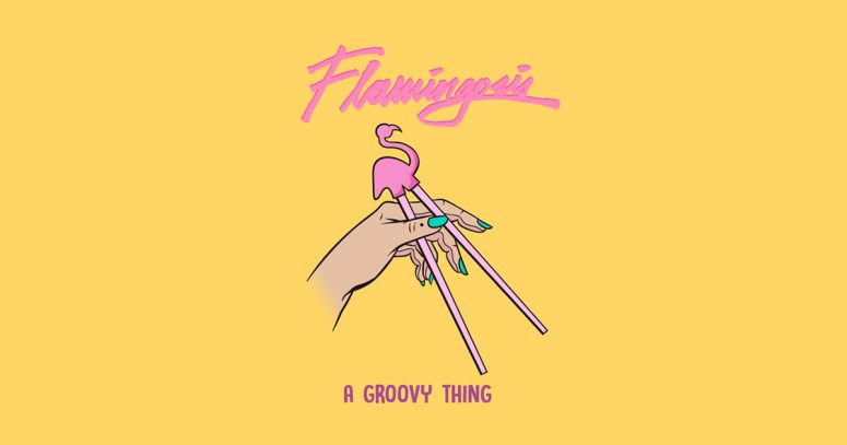 flamingosis-A-Groovy-Thing